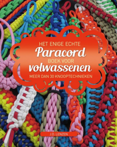 Het enige echte paracord boek voor volwassenen, J D Lenzen 9789045317618